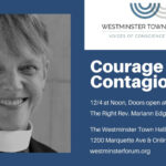 WESTMINSTER TOWN HALL FORUM: Courage is Contagious