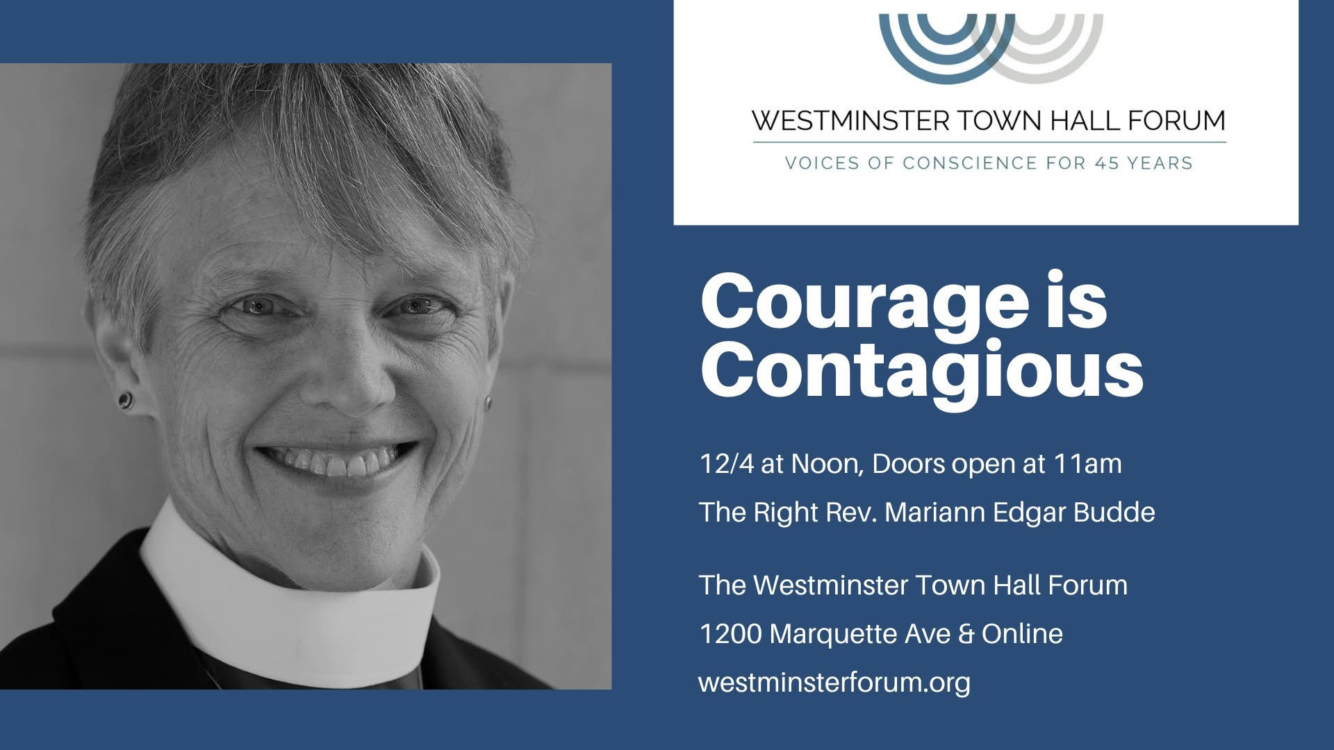 WESTMINSTER TOWN HALL FORUM: Courage is Contagious